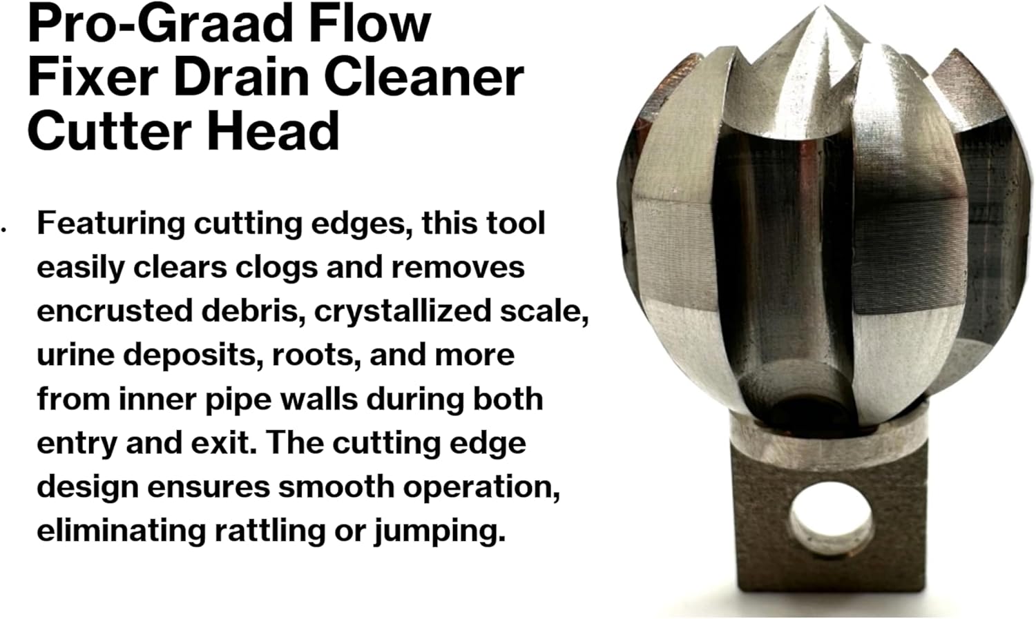 Pro-Graad 12 Flow Fixer Drain Cleaner Cutter Head 1